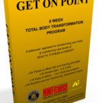 GET ON POINT 8 WEEK TOTAL BODY TRANSFORMATION PROGRAM A balanced  approach to transforming your body & maintaining new levels of HEALTH, FITNESS & ENERGY. By Jeremy Williams